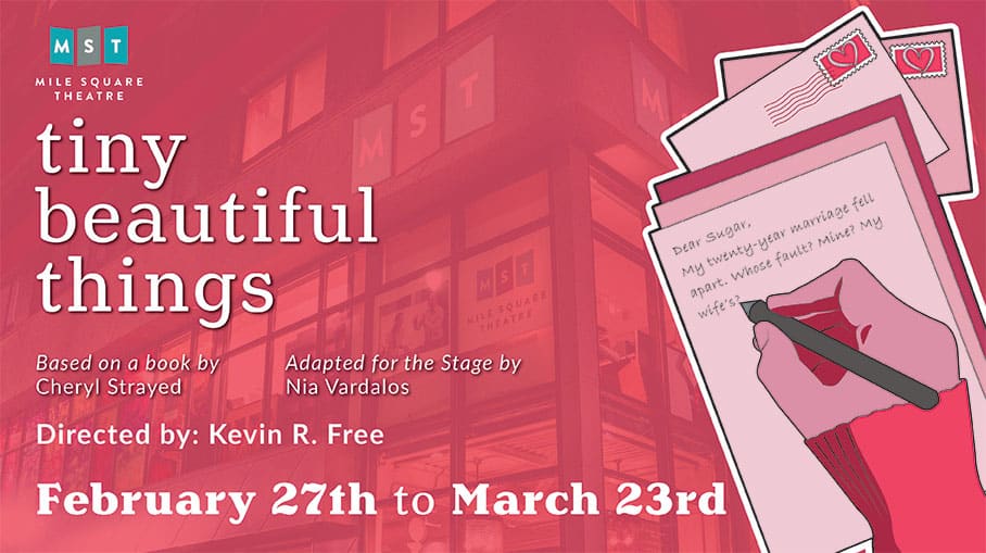 Tiny Beautiful Things Directed by Kevin R. Free